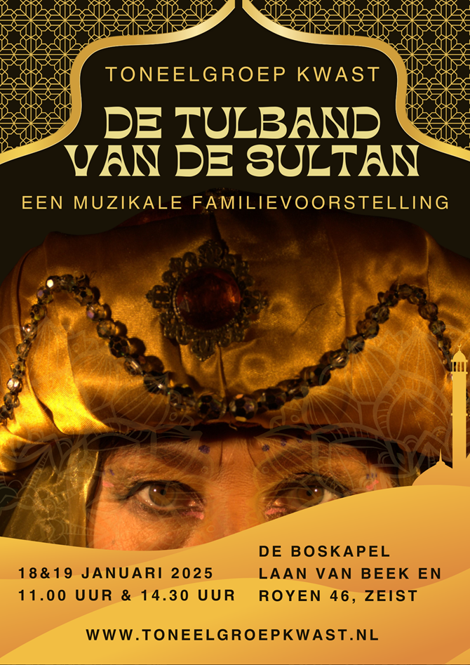 Poster van de voorstelling "De Tulband van de Sultan" van toneelgroep Kwast in de Boskapel in Zeist